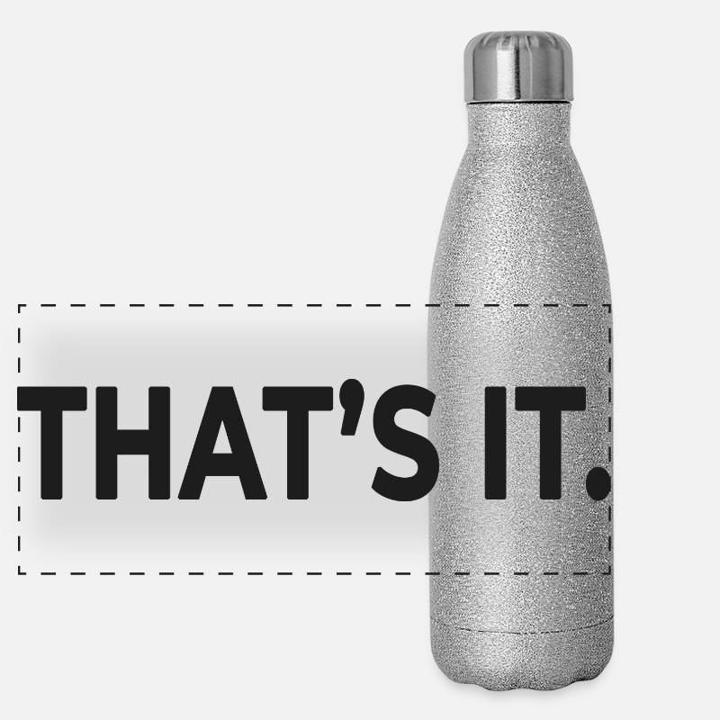 THAT’S IT. – Minimalist Statement Design Panorama Glitzer Isolierflasche 500 ml