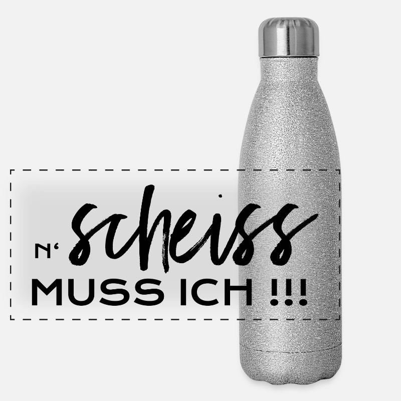 N' Scheiss muss ich!!! Panorama Glitzer Isolierflasche 500 ml
