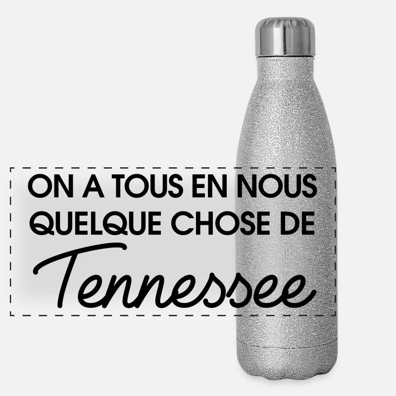 On a tous en nous quelque chose de Tennessee Gourde isotherme panoramique pailletée 500 ml