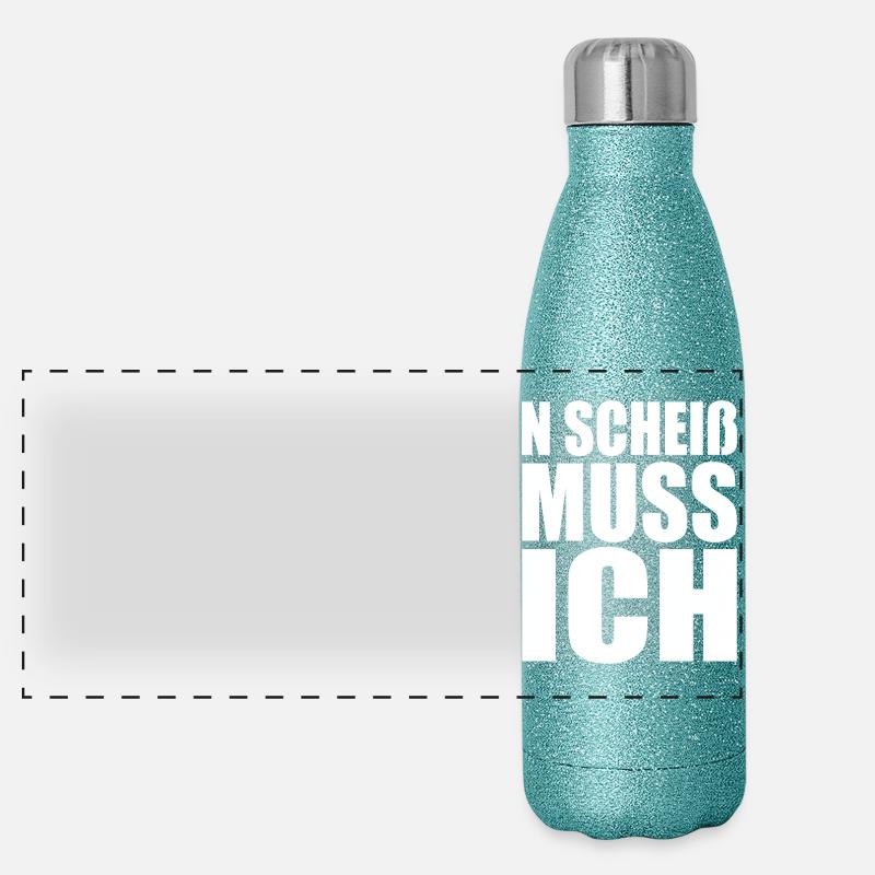 N Scheiß Muss Ich Gar Nichts Nö Einen Scheiss Egal Panorama Glitzer Isolierflasche 500 ml