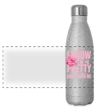 I Know Im Pretty But Please Do Not Touch Me Women - Panoramic Glitter Thermal Bottle 500 ml - silver glitter - Front