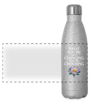 What You're Not Changing Youre Choosing Motivation - Panoramic Glitter Thermal Bottle 500 ml - silver glitter - Front