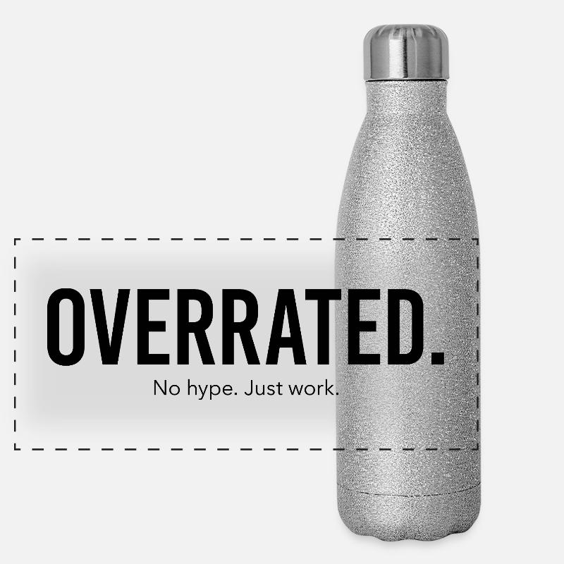 Overrated - No hpe. Just work. (black) - Panoramic Glitter Thermal Bottle 500 ml - silver glitter