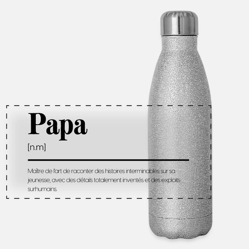 Papa - Cadeau original, définition Gourde isotherme panoramique pailletée 500 ml