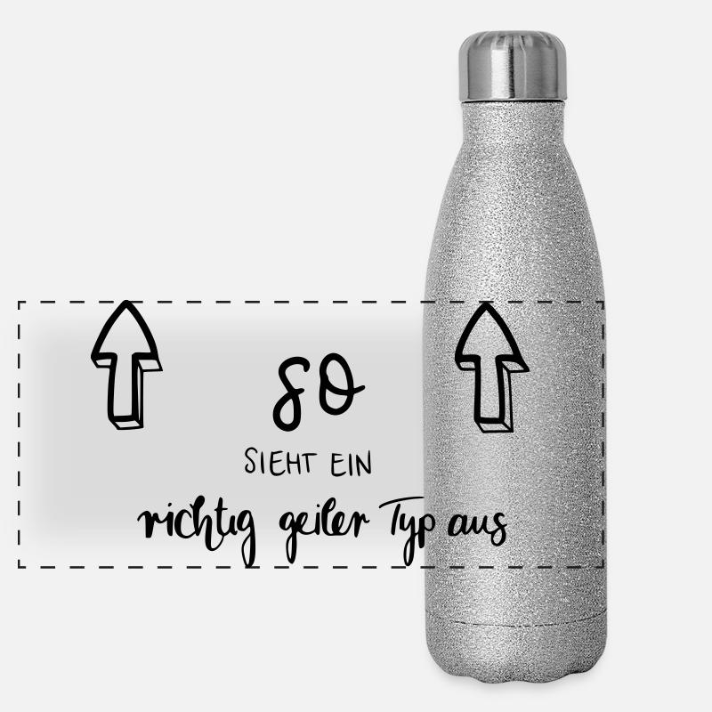 So sieht ein richtig geiler Typ aus Panorama Glitzer Isolierflasche 500 ml