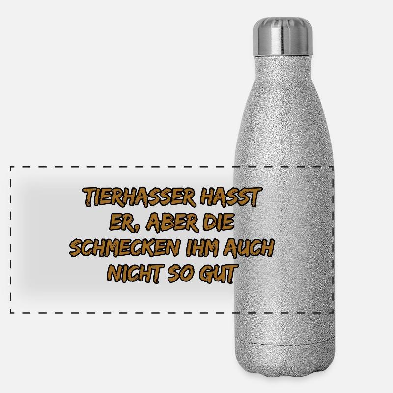 Tierhasser Spruch: Geschmacklos Ironie Panorama Glitzer Isolierflasche 500 ml