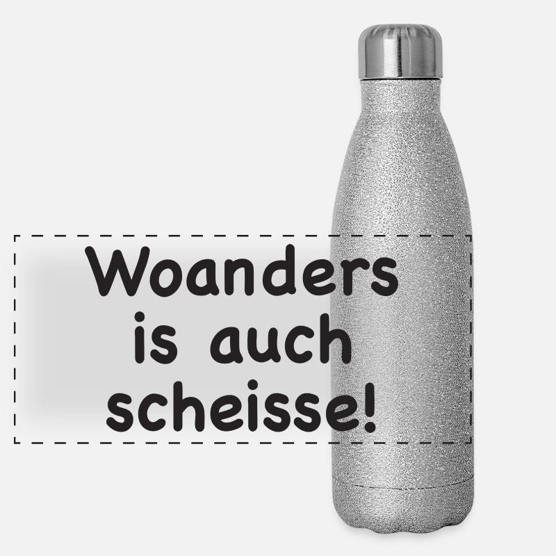 Woanders is auch scheisse! Panorama Glitzer Isolierflasche 500 ml