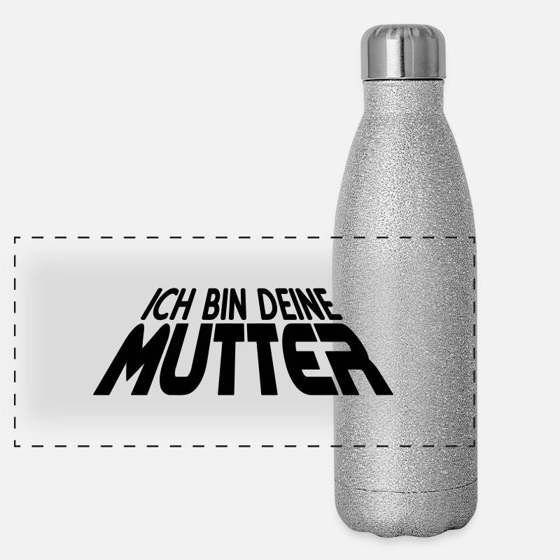 Ich bin deine MUTTER 3D (1c) Panorama Glitzer Isolierflasche 500 ml
