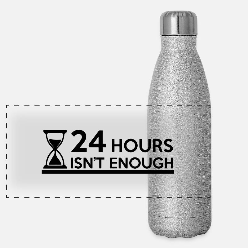 24 heures ne suffisent pas - à court de temps Gourde isotherme panoramique pailletée 500 ml