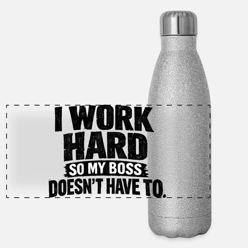 I work hard so my Chef doesn't have to Panoramic Glitter Thermal Bottle 500 ml