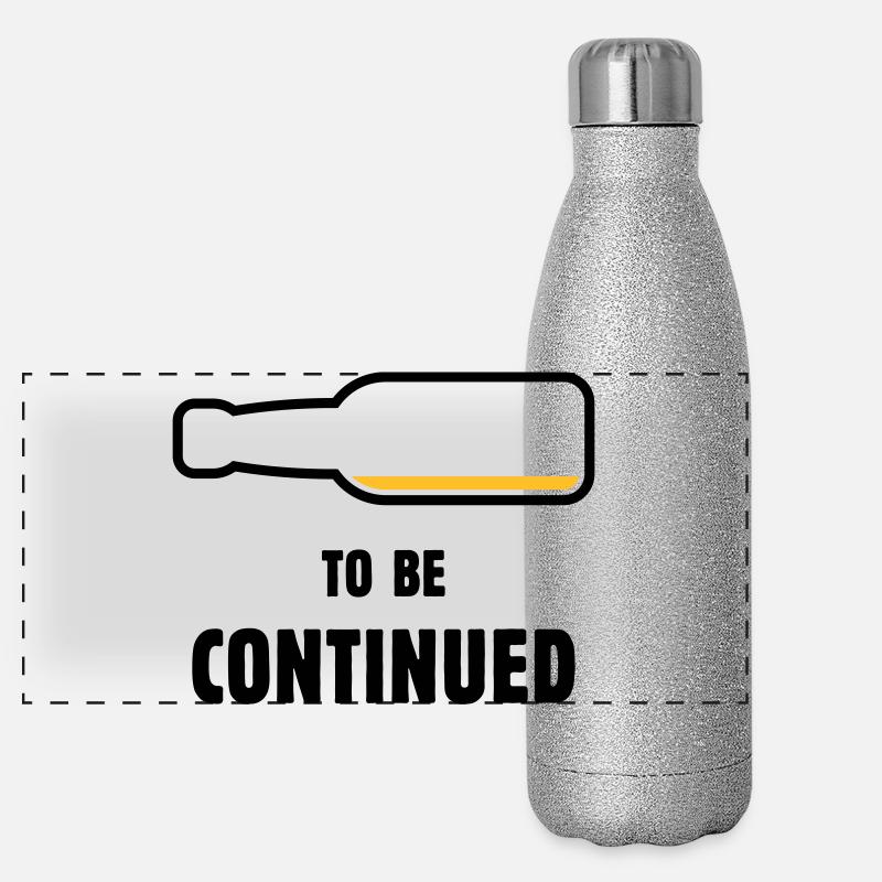 To Be Continued (Bier / Bierchen ( POS 2C) Panorama Glitzer Isolierflasche 500 ml