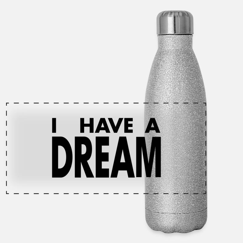 I HAVE A DREAM Gourde isotherme panoramique pailletée 500 ml