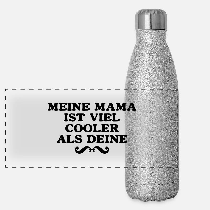 meine Mama ist viel cooler als deine Panorama Glitzer Isolierflasche 500 ml