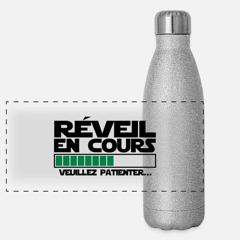 réveil (en cours),message,humour Gourde isotherme panoramique pailletée 500 ml