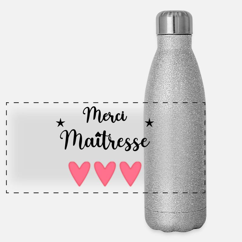 MAÎTRESSE. MAITRE. MERCI. MERCI MAÎTRESSE. ECOLE Gourde isotherme panoramique pailletée 500 ml