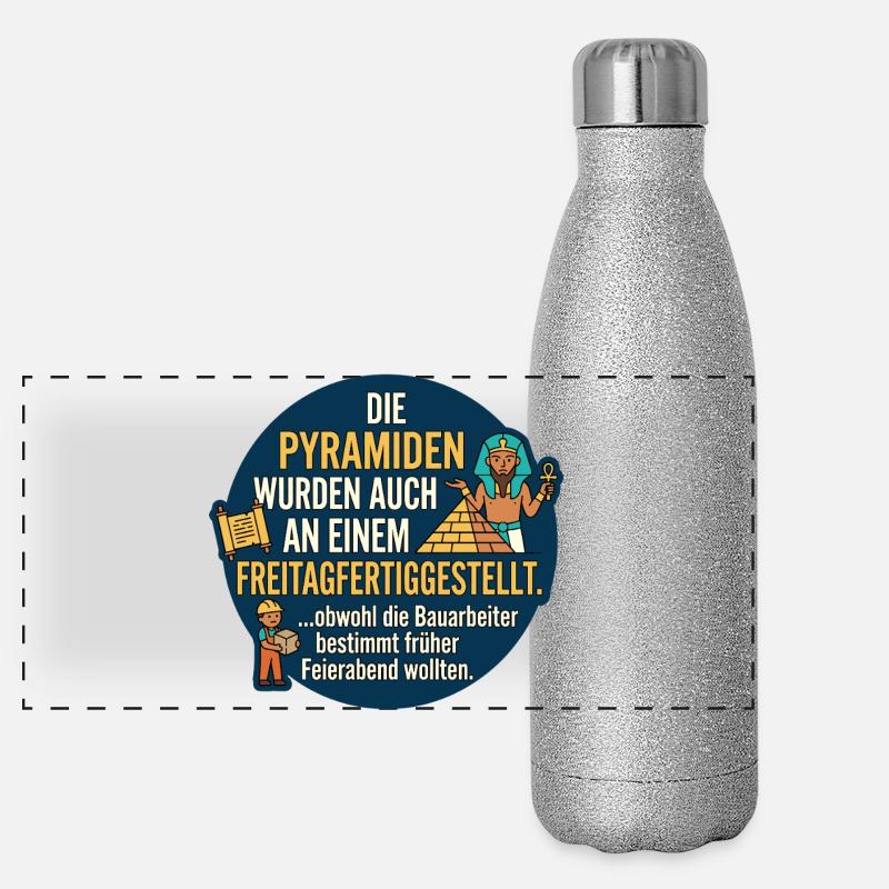 Pyramiden Freitag Feierabend Spruch Panorama Glitzer Isolierflasche 500 ml