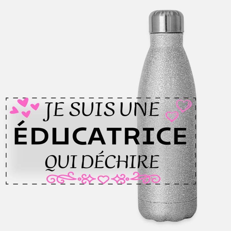 je suis une éducatrice qui déchire Gourde isotherme panoramique pailletée 500 ml