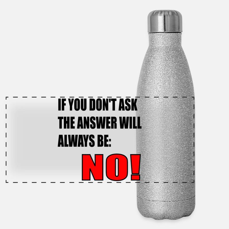 CITATION DE COURAGE - RÉPONSE NON Gourde isotherme panoramique pailletée 500 ml