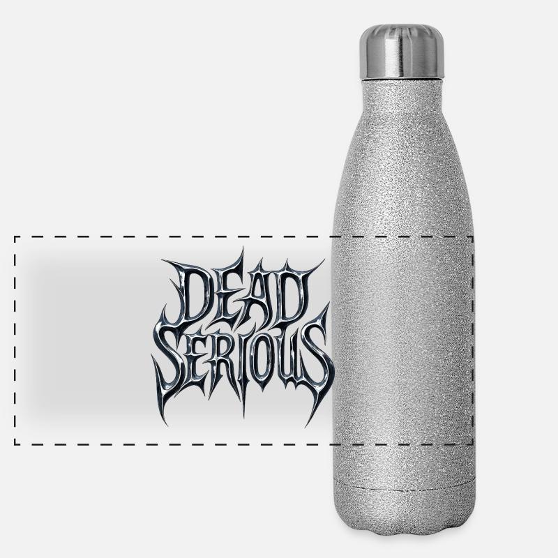 Dead Serious Design - Sombre, Fort, Déterminé Gourde isotherme panoramique pailletée 500 ml