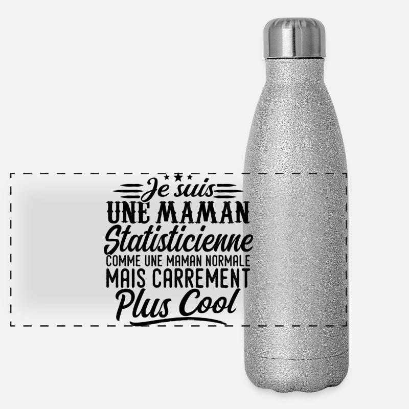 Maman Statisticienne: normale, mais en plus badass Gourde isotherme panoramique pailletée 500 ml