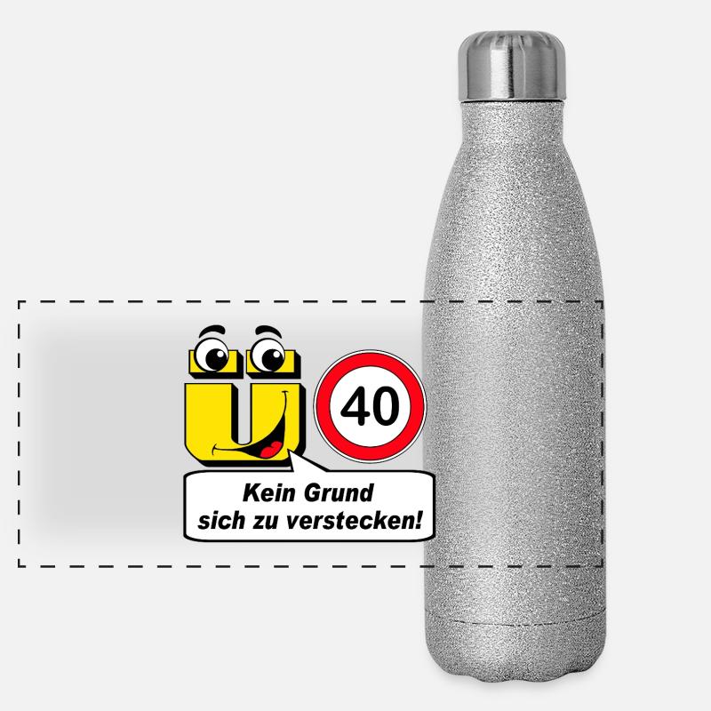 40e anniversaire, plus de 40 ans aucune raison de .......... Gourde isotherme panoramique pailletée 500 ml