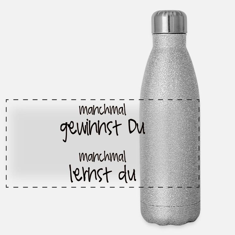 Manchmal gewinnst Du, manchmal lernst du. Panorama Glitzer Isolierflasche 500 ml