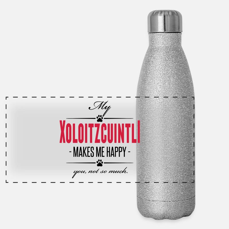 Mon Xoloitzcuintli me rend heureux Gourde isotherme panoramique pailletée 500 ml