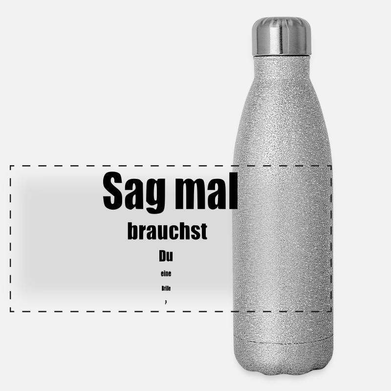 Sag mal brauchst du eine Brille lustig Geschenk Panorama Glitzer Isolierflasche 500 ml