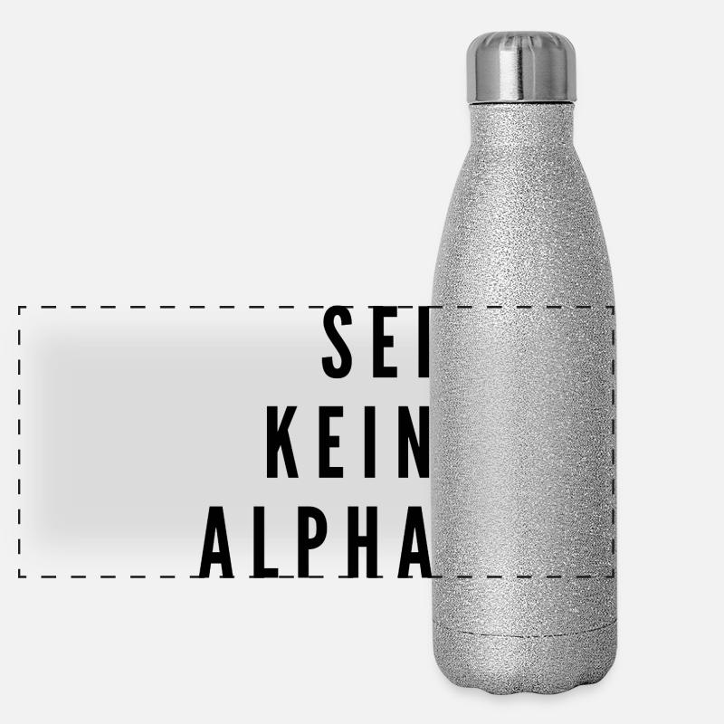 Ne soyez pas un alpha | Design minimaliste Gourde isotherme panoramique pailletée 500 ml