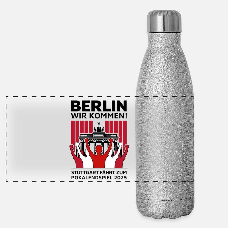 Stuttgart Berlin Finale – Berlin wir kommen! Panorama Glitzer Isolierflasche 500 ml