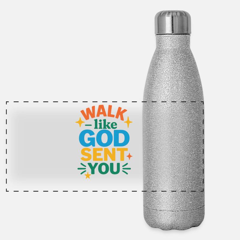 Marchez comme Dieu vous a envoyé, citation chrétienne Gourde isotherme panoramique pailletée 500 ml