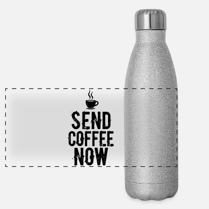 Send Coffee Now Kaffee Koffein Spruch Panorama Glitzer Isolierflasche 500 ml