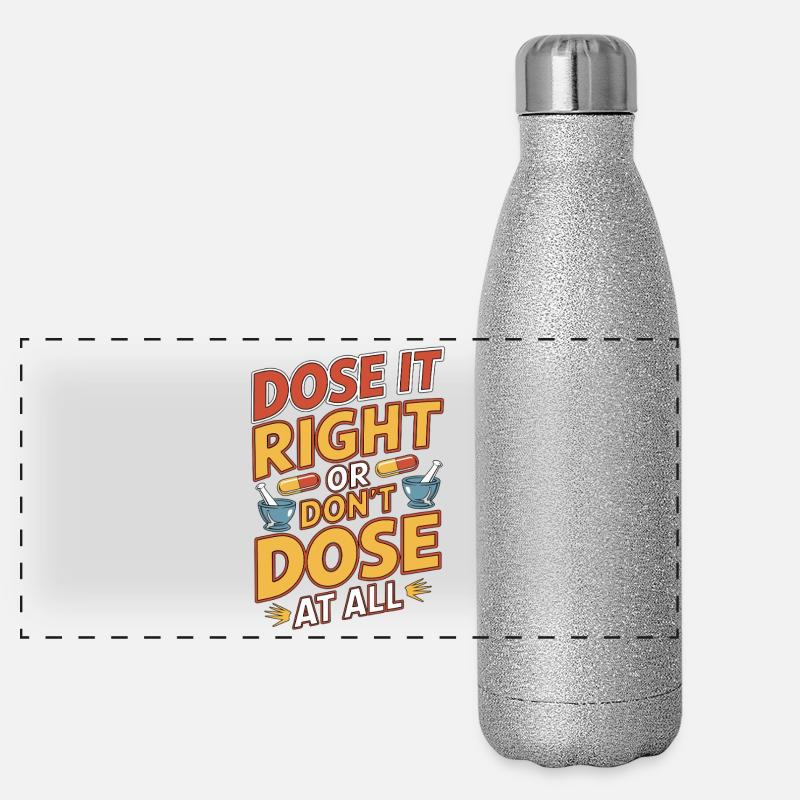 Pharmacist Student Dose It Right Clinical Pharmacy Panorama Glitzer Isolierflasche 500 ml