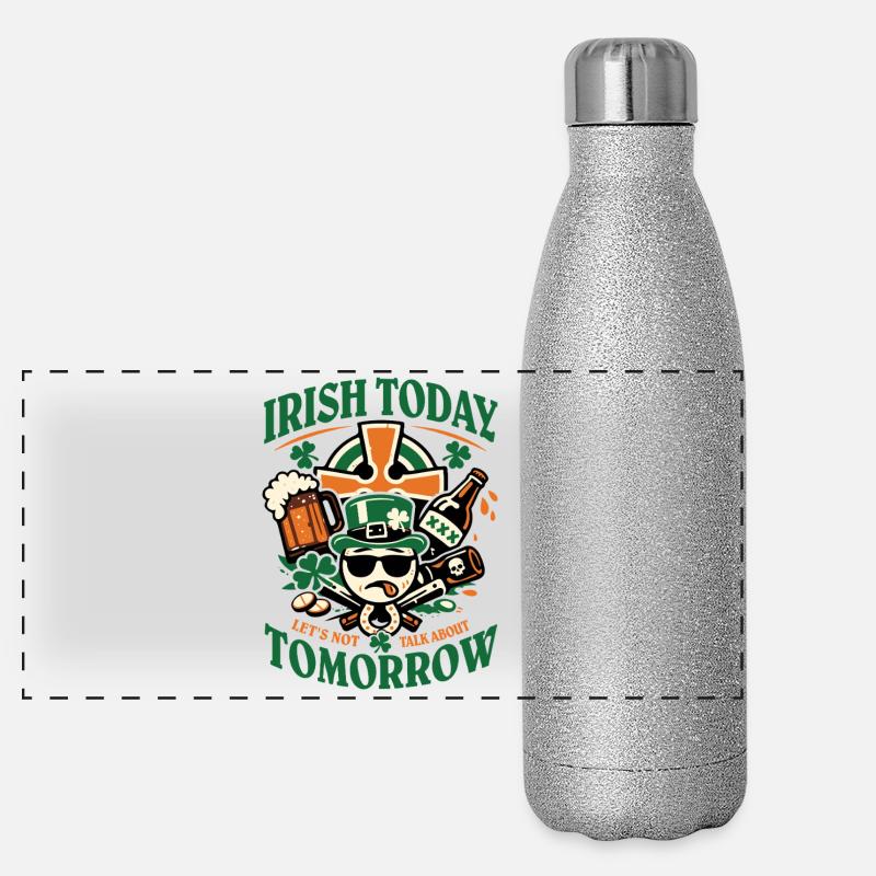 Irish Today | Ne parle pas de demain | Saint Patrick Gourde isotherme panoramique pailletée 500 ml