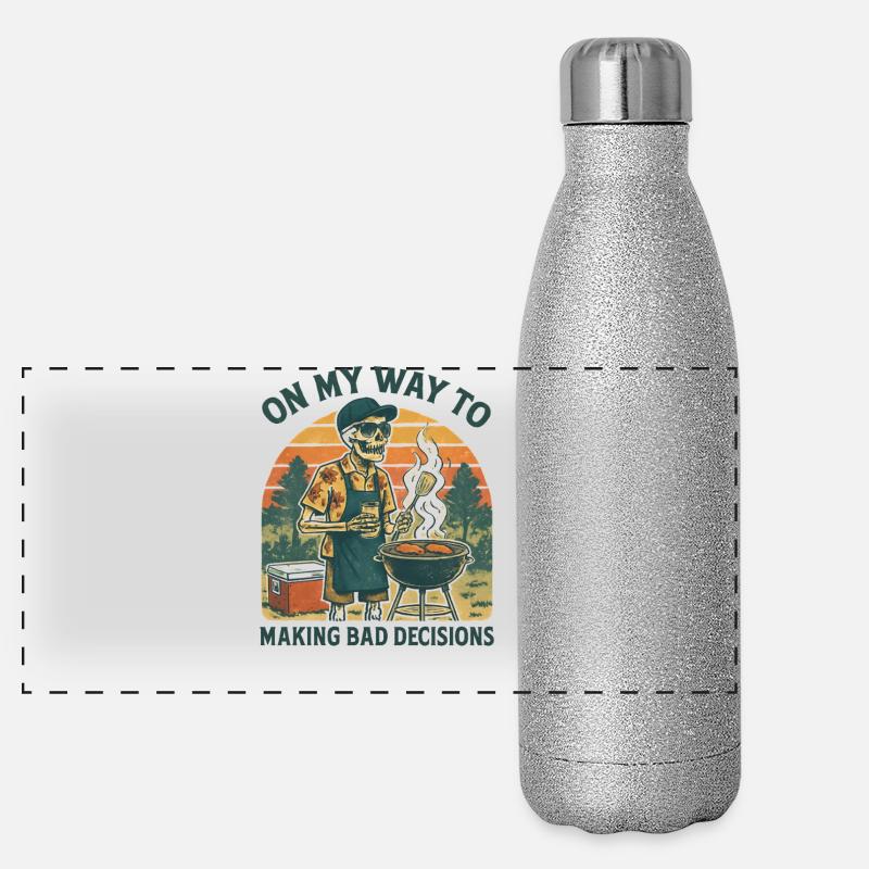 Grilling Humor On My Way To Making Bad Decisions Panoramic Glitter Thermal Bottle 500 ml