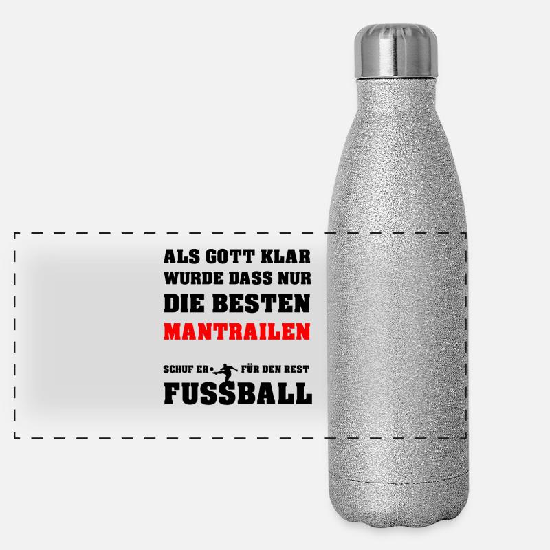 Als Gott klar wurde dass nur die Besten Mantrailen Panorama Glitzer Isolierflasche 500 ml