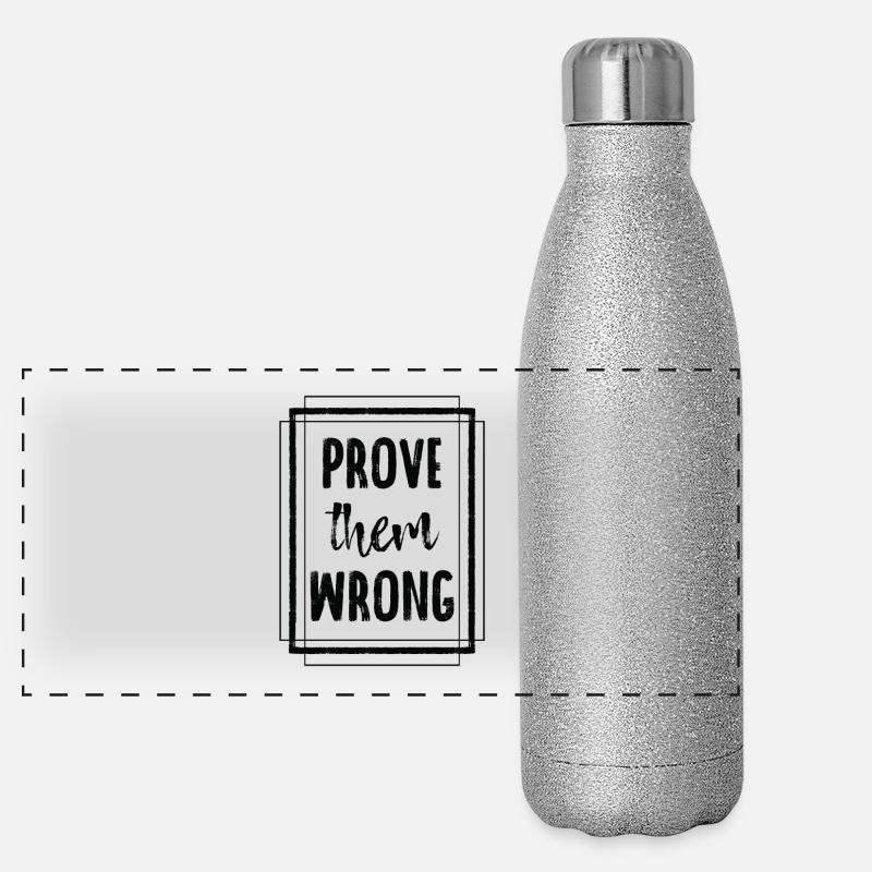 Awesome Prove Them Wrong T-Shirt Panoramic Glitter Thermal Bottle 500 ml