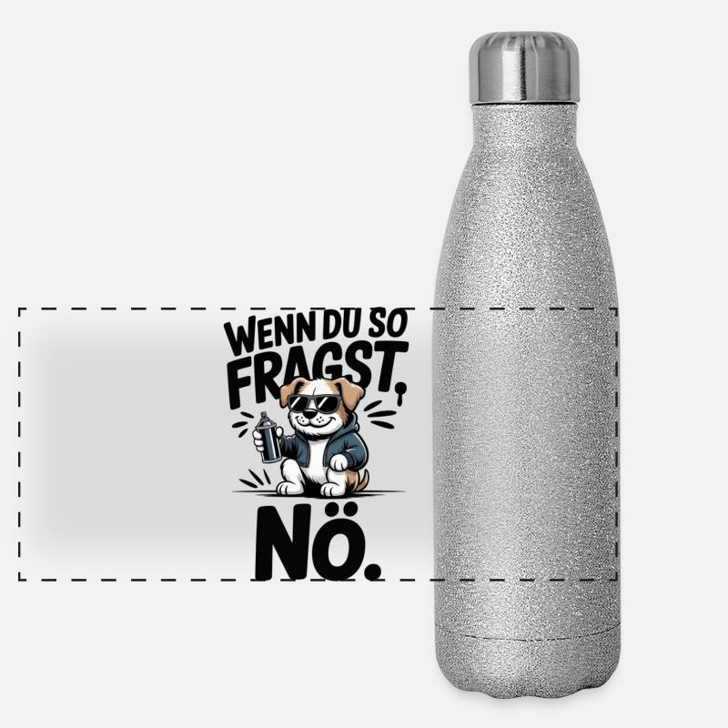 If you ask like that, nope. Panoramic Glitter Thermal Bottle 500 ml