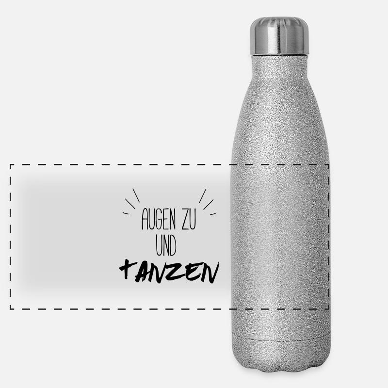 Augen zu und tanzen (Spruch) Panorama Glitzer Isolierflasche 500 ml