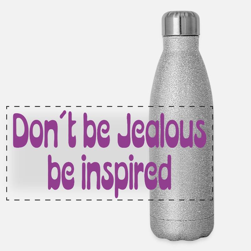 Don't Be Jealous – Be Inspired Saying - Panoramic Glitter Thermal Bottle 500 ml - silver glitter