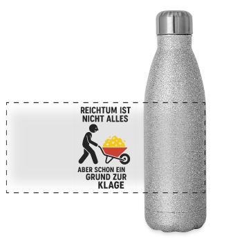 Reichtum ist nicht alles Grund zur Klage - Panorama Glitzer Isolierflasche 500 ml - Silber Glitzer - Vorne