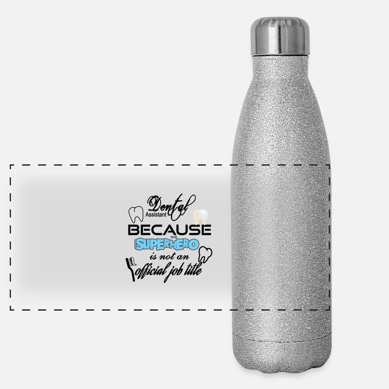 Parce que dentaire adjoint Superhero n'est pas un emploi Gourde isotherme panoramique pailletée 500 ml
