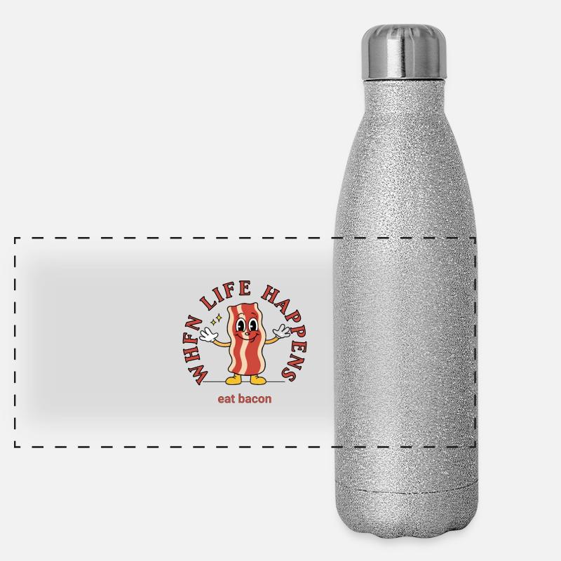 Quand la vie arrive – plaisir du bacon Gourde isotherme panoramique pailletée 500 ml