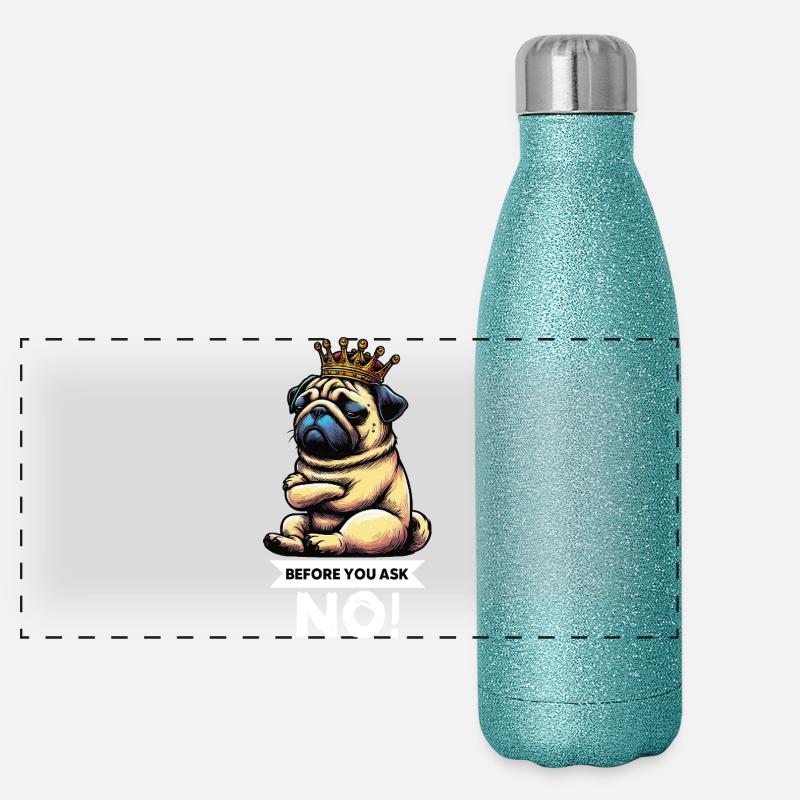Before You Ask Mops Möpse Mopsbesitzer Mopshalter Panorama Glitzer Isolierflasche 500 ml