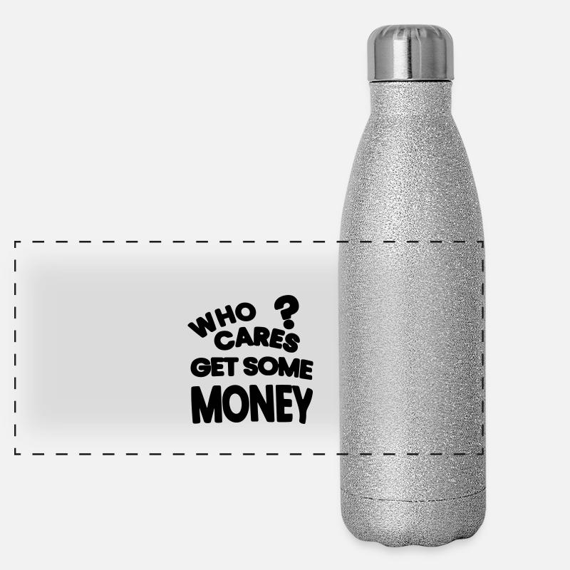 wen kümmert's, hol dir etwas Geld Panorama Glitzer Isolierflasche 500 ml
