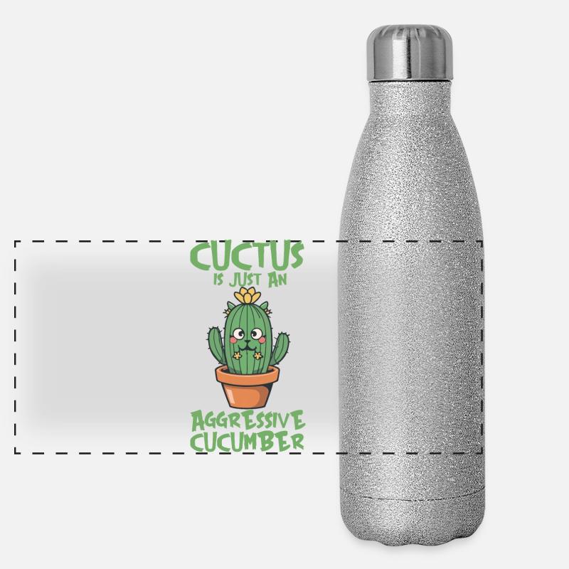 EIN CUCTUS IST NUR EINE AGGRESSIVE GURKE Panorama Glitzer Isolierflasche 500 ml