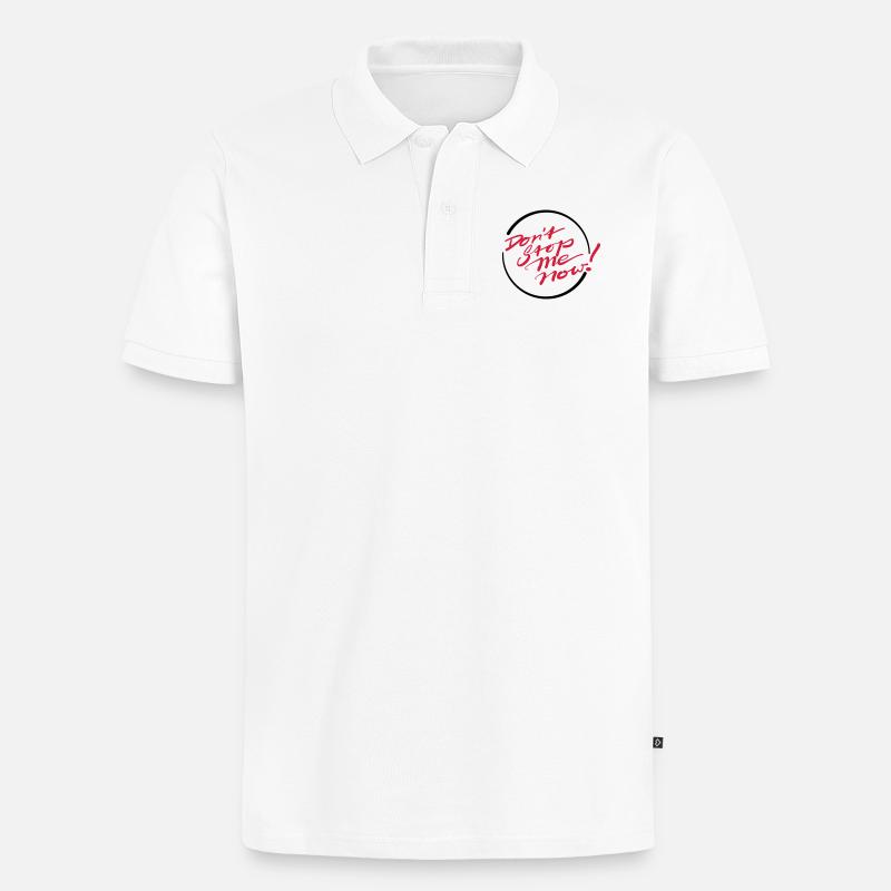 Don’t Stop Me Now! - Männer Premium Bio Polo Shirt - Weiß