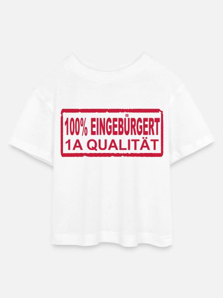 100% eingebürgert - Teen Cropped Jersey T-Shirt - Weiß