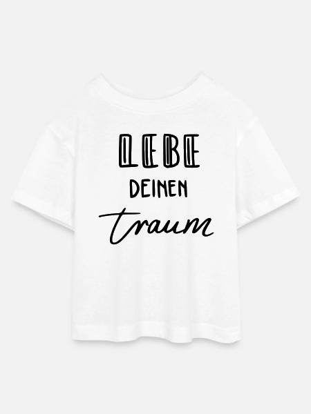 Lebe deinen Traum - Teen Cropped Jersey T-Shirt - Weiß