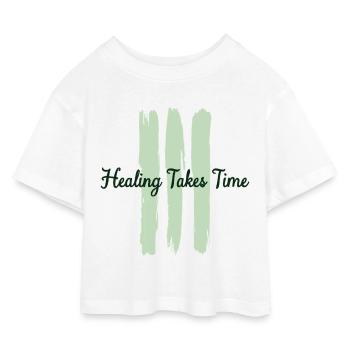 Healing takes time Mindfulness Patience - Kids’ Cropped Jersey T-Shirt - white - Front